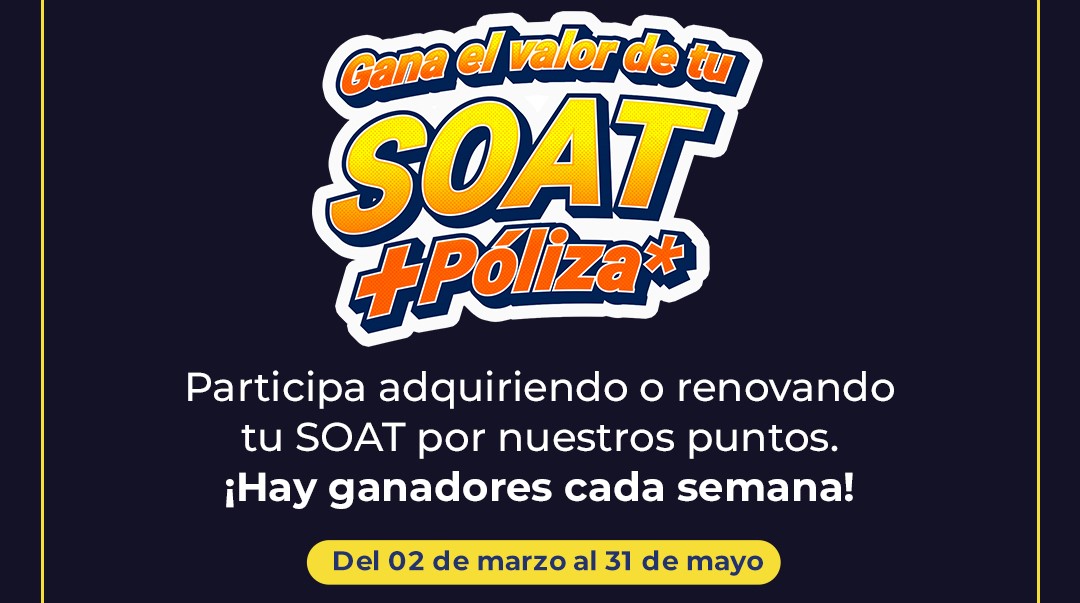 SÚPER SOAT + PÓLIZA